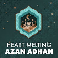 Heart Melting Azan Adhan