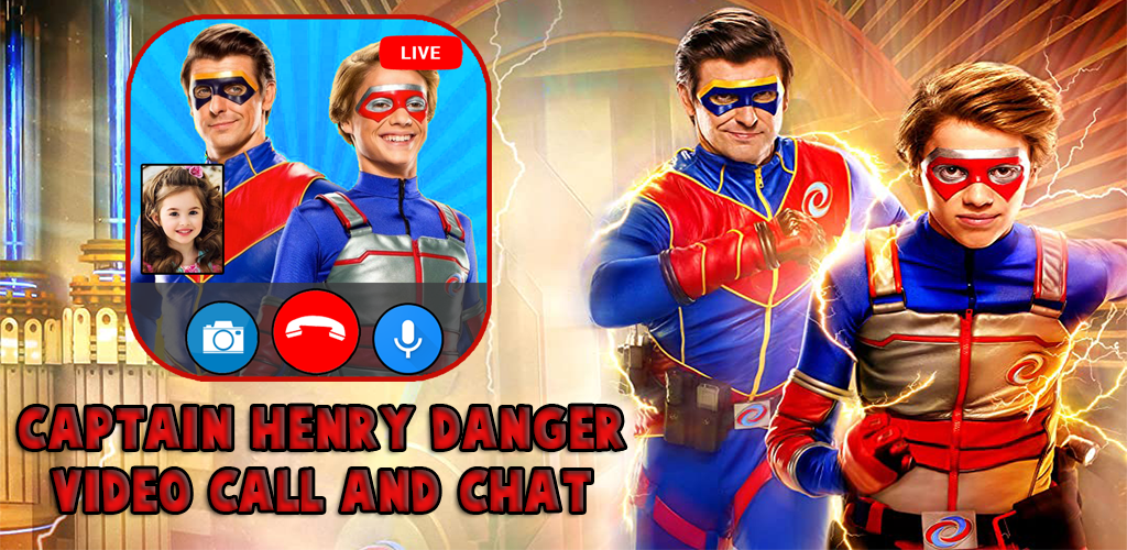 ڈاؤن لوڈ اتارنا Captain Henry Danger Video Call Chat Simulator Apk Android ڈاؤن لوڈ کے لئے تازہ ترین ورژن