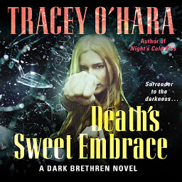 Icon image Death's Sweet Embrace: A Dark Brethren Novel