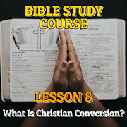 Bible Study Course Lesson 8