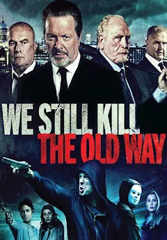 We still kill the old way free online hot sale