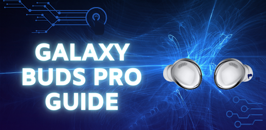 Galaxy Buds Pro guide