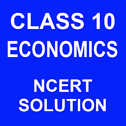 Icon image Class 10 Economics NCERT Solut