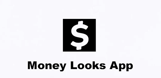 Money looks App