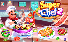 Super Chef 2 - Cooking Gameのおすすめ画像1