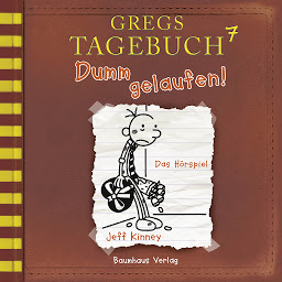 Immagine dell'icona Gregs Tagebuch, 7: Dumm gelaufen! (Hörspiel)