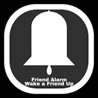 Friend Alarm - Wake a Friend U