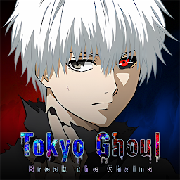 Tokyo Ghoul: Break The Chains Mod Apk