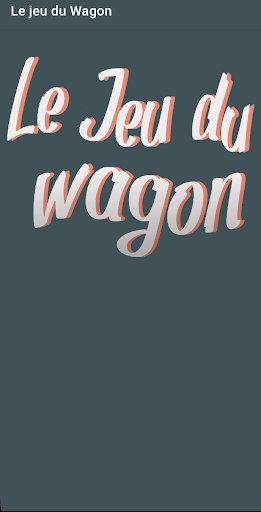 Android application Le jeu du Wagon screenshort
