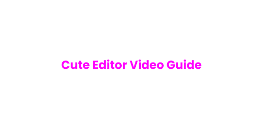 Cut Editor Video Guide