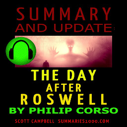 Icon image Summary and Update: The Day After Roswell by Philip Corso