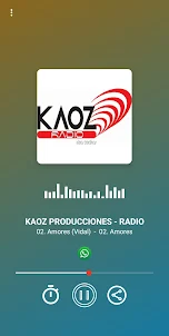 KAOZ PRODUCCIONES - RADIO