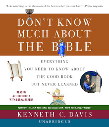 Icon image Don't Know Much about the Bible: Everything You Need to Know About the Good Book but Never Learned