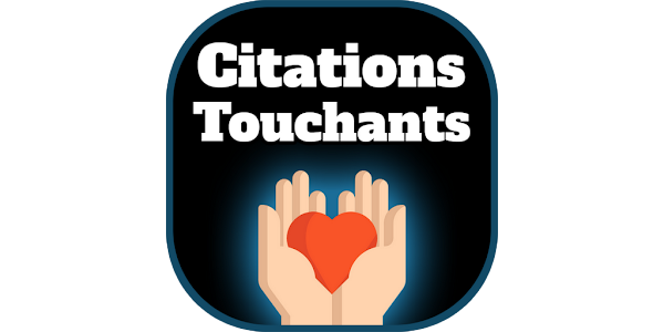 Citations Touchants Le Cœur Apps On Google Play