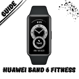 Huawei Band 6 Fitness Guide