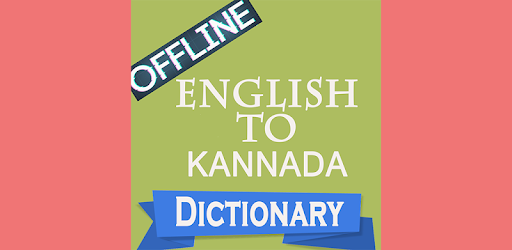 English To Kannada Translator Offline Dictionary Applications Sur Google Play