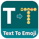 Text to Emoji Converter - Smart Emoji Letter Maker विंडोज़ पर डाउनलोड करें