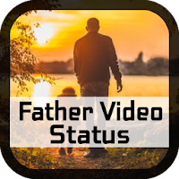 Father Video Status-Full Screen