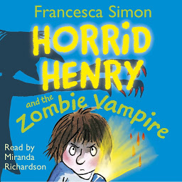 आइकनको फोटो Horrid Henry and the Zombie Vampire: Book 20