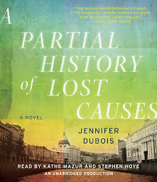 Icon image A Partial History of Lost Causes: A Novel