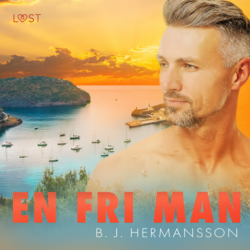 En fri man - erotisk novell, 저자: B. J. Hermansson - Google Play 오디오북