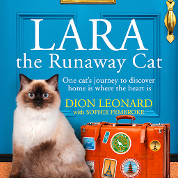Icon image Lara The Runaway Cat: One cat’s journey to discover home is where the heart is
