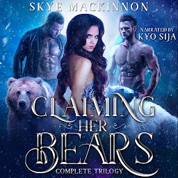 Icon image Claiming Her Bears: The Complete Trilogy
