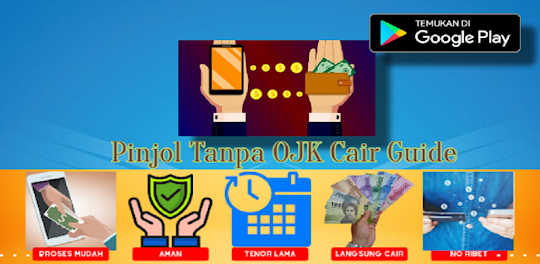 Pinjol Tanpa OJK Cair Guide