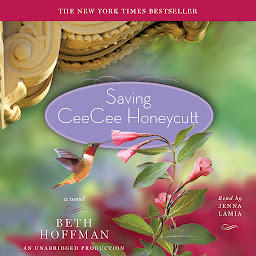 Icon image Saving CeeCee Honeycutt: A Novel