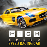 Cover Image of Download High Speed Racing Car  APK