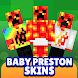 Baby Preston Skins for Minecraft