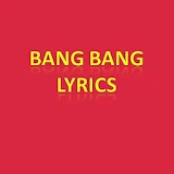 Bang Bang Lyrics icon