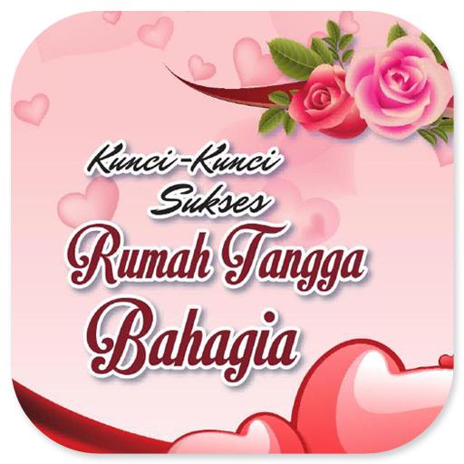 Kunci-kunci Sukses Rumah Tangga Bahagia