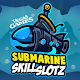 Submarine Skill Slotz