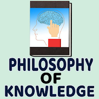 Philosophy of knowledge