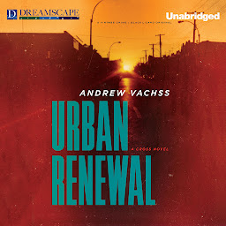 Icon image Urban Renewal: A Cross Novel