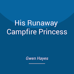 Icon image His Runaway Campfire Princess