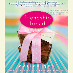 Obraz ikony: Friendship Bread: A Novel