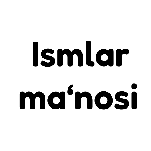 Ismlar ma’nosi