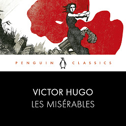Icon image Les Misérables: Penguin Classics