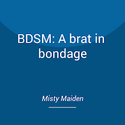 Obraz ikony: BDSM: A brat in bondage
