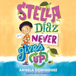 Icon image Stella Díaz Never Gives Up