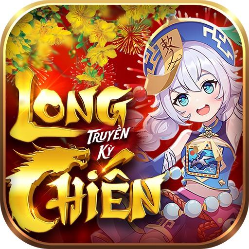 [Gift Code] Long Chiến – Sever Mới Hôm Nay mới nhất 07/2025