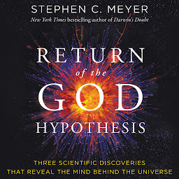 Return of the God Hypothesis: Three Scientific Discoveries That Reveal the Mind Behind the Universe: imaxe da icona