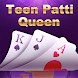 Teen Patti Queen