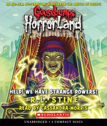 Immagine dell'icona Help! We Have Strange Powers! (Goosebumps HorrorLand #10)