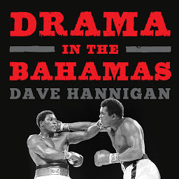 Icon image Drama in the Bahamas: Muhammad Ali's Last Fight