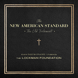 Icon image The Old Testament of the New American Standard Audio Bible