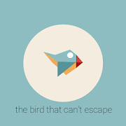 The Bird that can't escape
