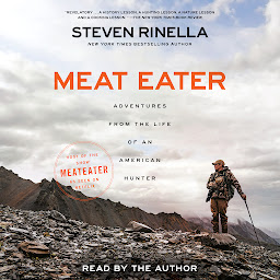 Icon image Meat Eater: Adventures from the Life of an American Hunter